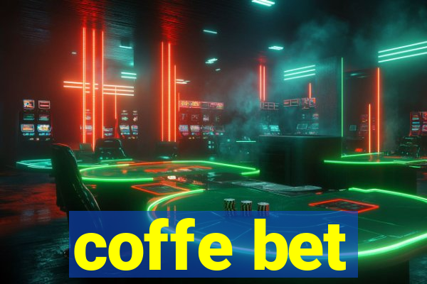 coffe bet